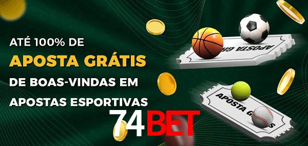 74Bet Ate 100% de Aposta Gratis